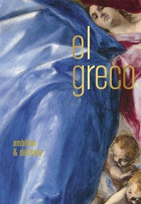 Cover: 9780300250824 | El Greco | Ambition and Defiance | Rebecca J. Long | Buch | Gebunden