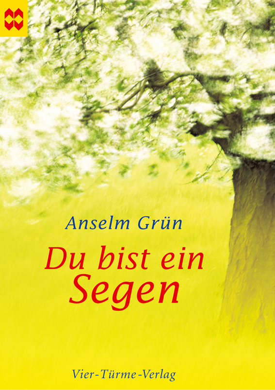 Cover: 9783896804457 | Du bist ein Segen | Münsterschwarzacher Geschenkheft | Anselm Grün