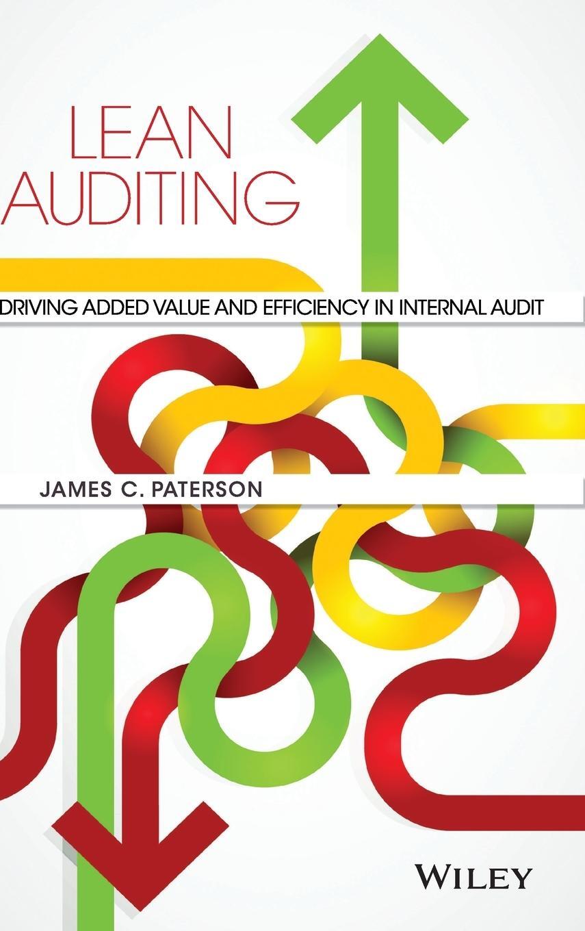 Cover: 9781118896884 | Lean Auditing | Driving Added Value and Efficiency in Internal Audit