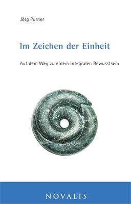 Cover: 9783941664111 | Im Zeichen der Einheit | Jörg Purner | Taschenbuch | 320 S. | Deutsch