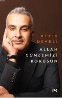 Cover: 9786057525314 | Allah Cümlemizi Korusun | Bekir Develi | Taschenbuch | Türkisch | 2019