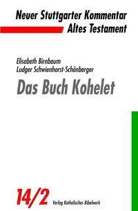 Cover: 9783460071421 | Das Buch Kohelet | Ludger Schwienhorst-Schönberger (u. a.) | Buch