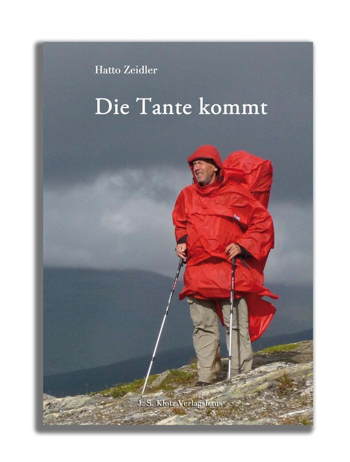 Cover: 9783949763014 | Die Tante kommt | Hatto Zeidler | Buch | Deutsch | 2022