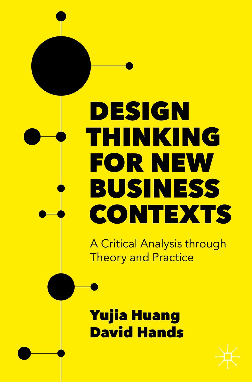 Cover: 9783030942052 | Design Thinking for New Business Contexts | David Hands (u. a.) | Buch