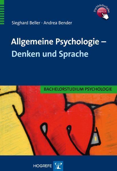 Cover: 9783801721411 | Allgemeine Psychologie - Denken und Sprache | Sieghard Beller (u. a.)
