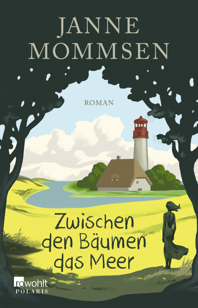 Cover: 9783499271311 | Zwischen den Bäumen das Meer | Roman. Originalausgabe | Janne Mommsen