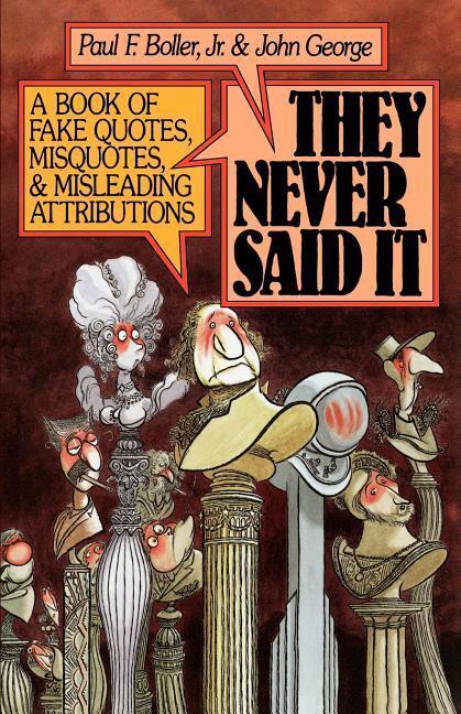 Cover: 9780195064698 | They Never Said It | John George (u. a.) | Taschenbuch | Englisch