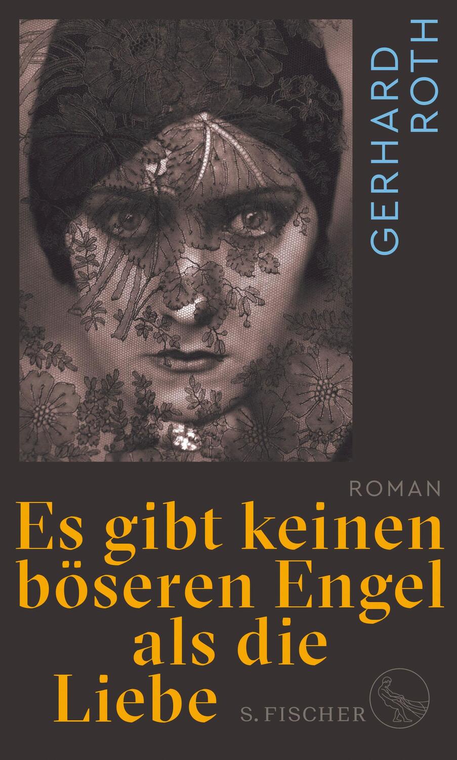 Cover: 9783103972146 | Es gibt keinen böseren Engel als die Liebe | Roman | Gerhard Roth