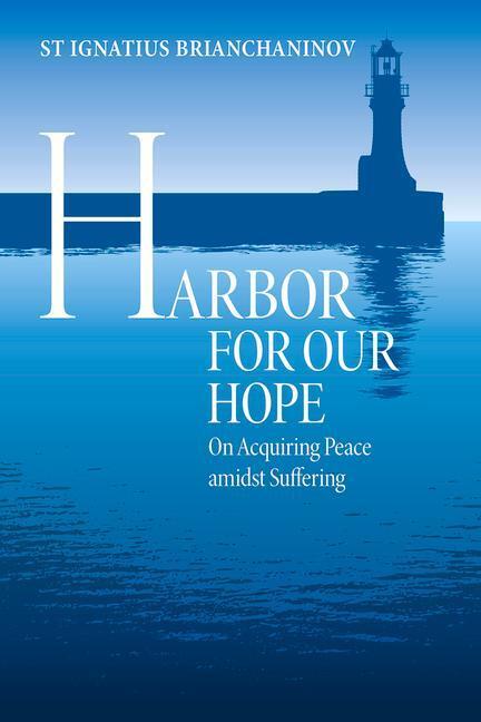Cover: 9780884654223 | Harbor for Our Hope: On Acquiring Peace Amidst Suffering | Taschenbuch