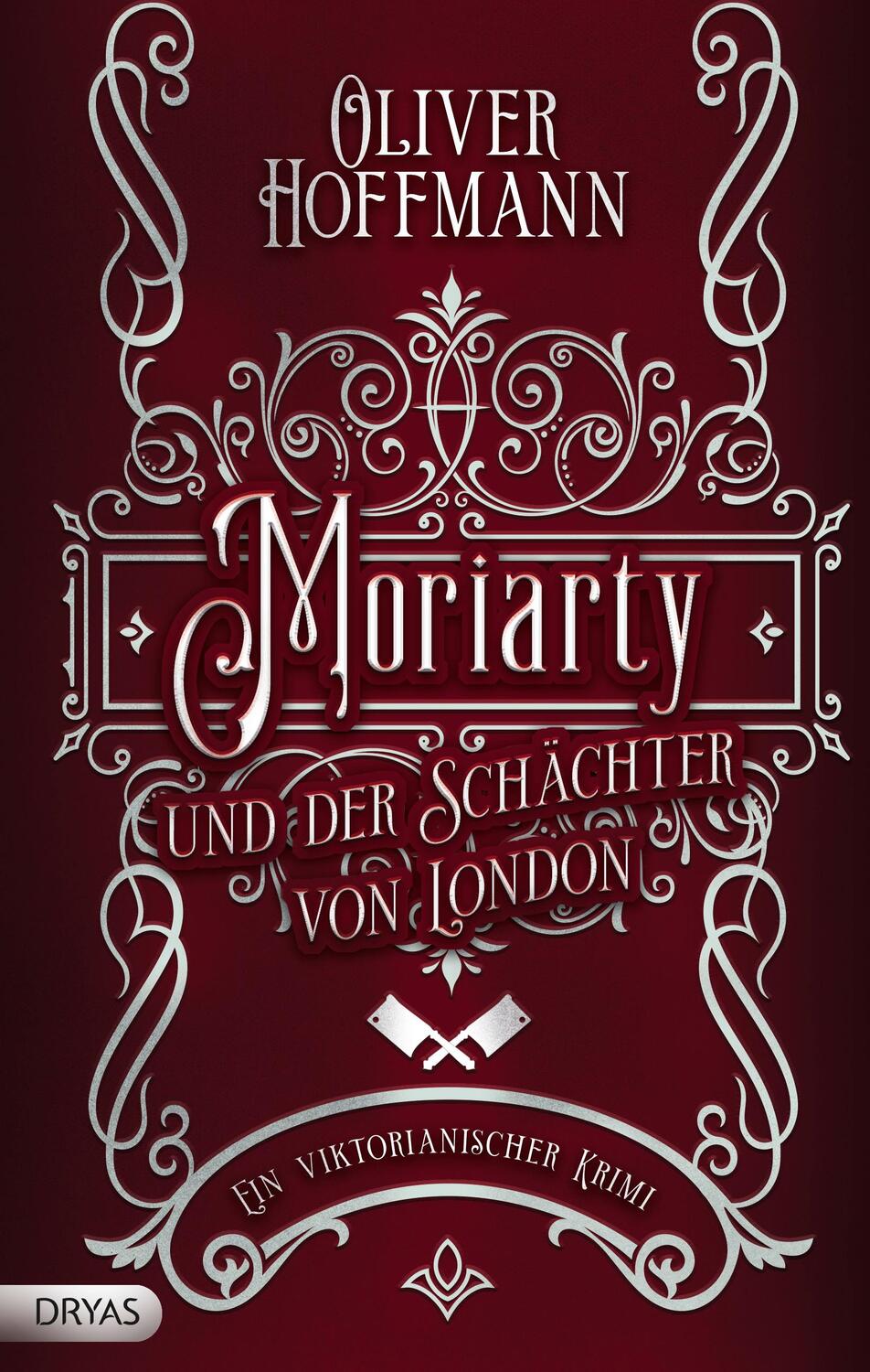 Cover: 9783948483876 | Moriarty und der Schächter von London | Ein viktorianischer Krimi