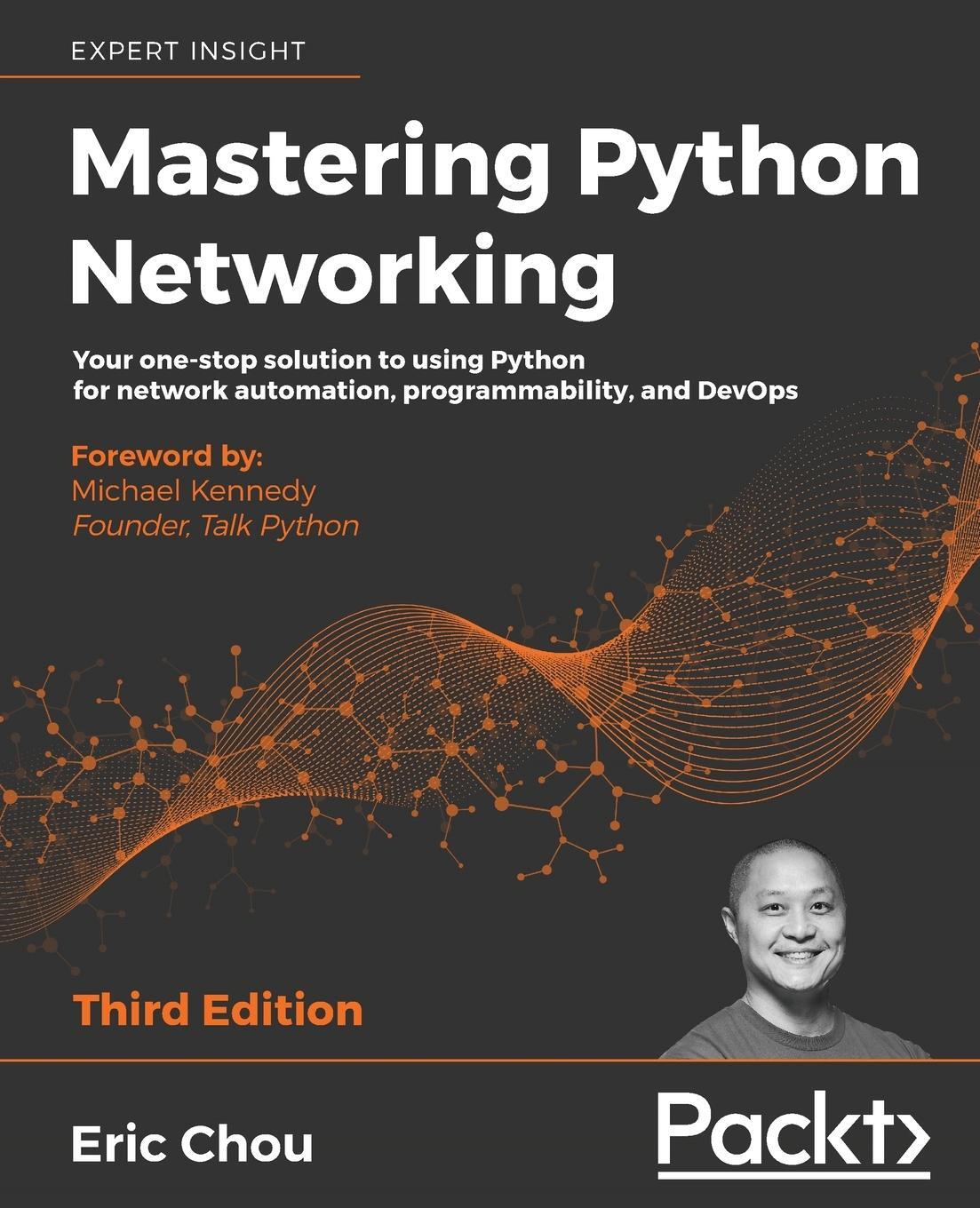 Cover: 9781839214677 | Mastering Python Networking - Third Edition | Eric Chou | Taschenbuch