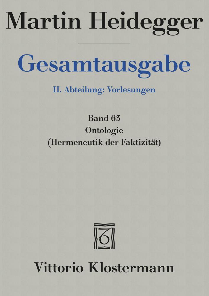 Cover: 9783465004684 | Gesamtausgabe. 4 Abteilungen / Ontologie. Hermeneutik der Faktizität