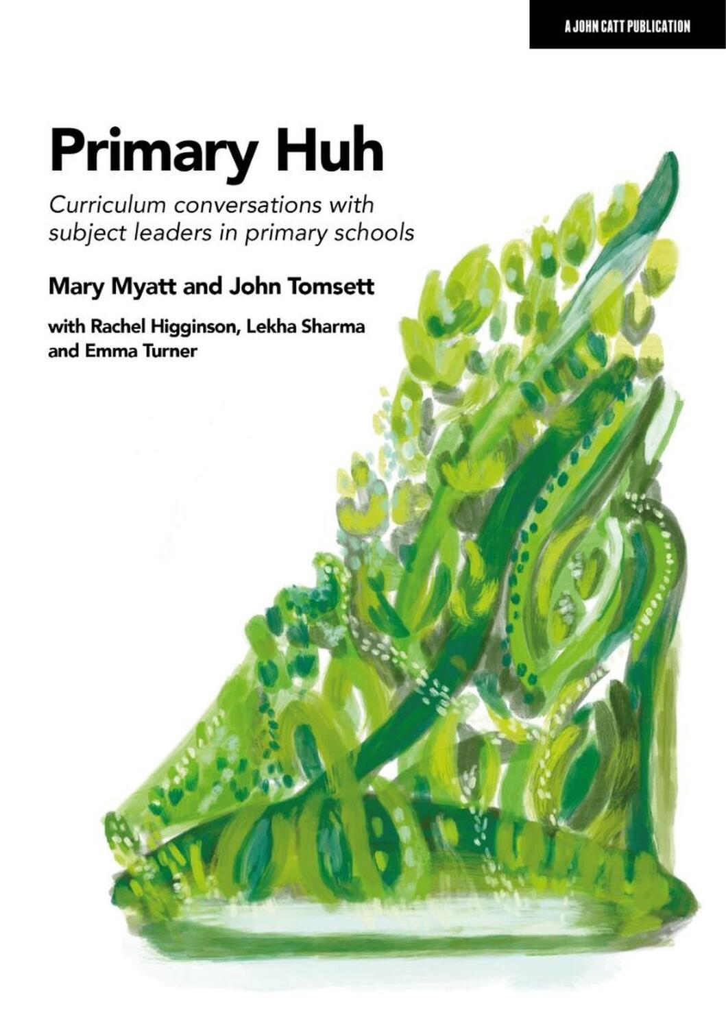 Cover: 9781915261151 | Primary Huh: Curriculum conversations with subject leaders in...