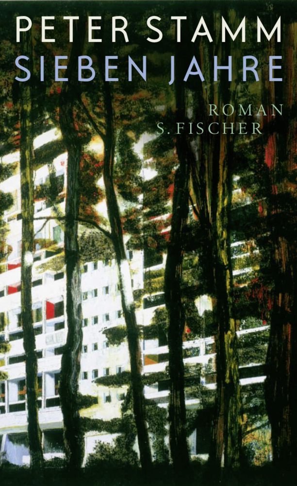 Cover: 9783100751263 | Sieben Jahre | Roman | Peter Stamm | Buch | 304 S. | Deutsch | 2009