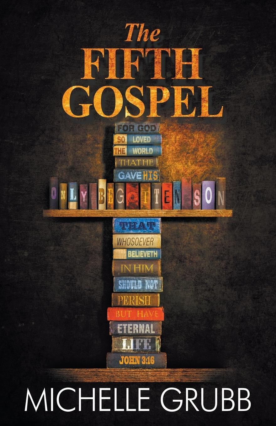 Cover: 9781626394476 | The Fifth Gospel | Michelle Grubb | Taschenbuch | Paperback | Englisch
