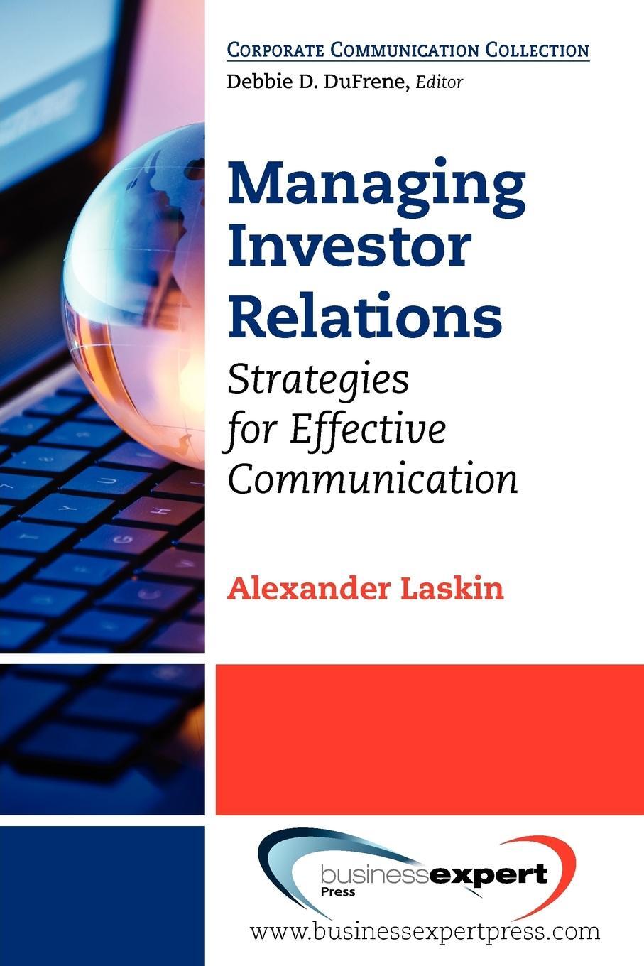 Cover: 9781606490808 | Managing Investor Relations | Strategies for Effective Communication