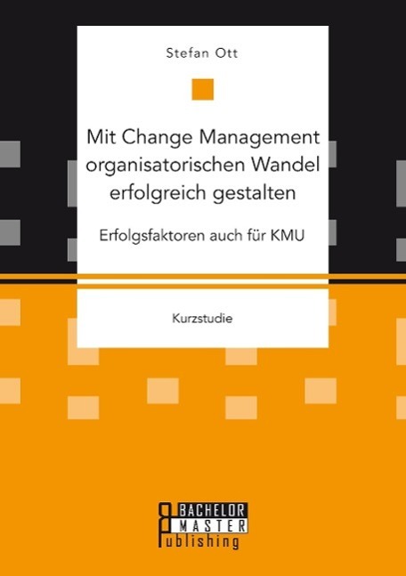Cover: 9783958204317 | Mit Change Management organisatorischen Wandel erfolgreich...