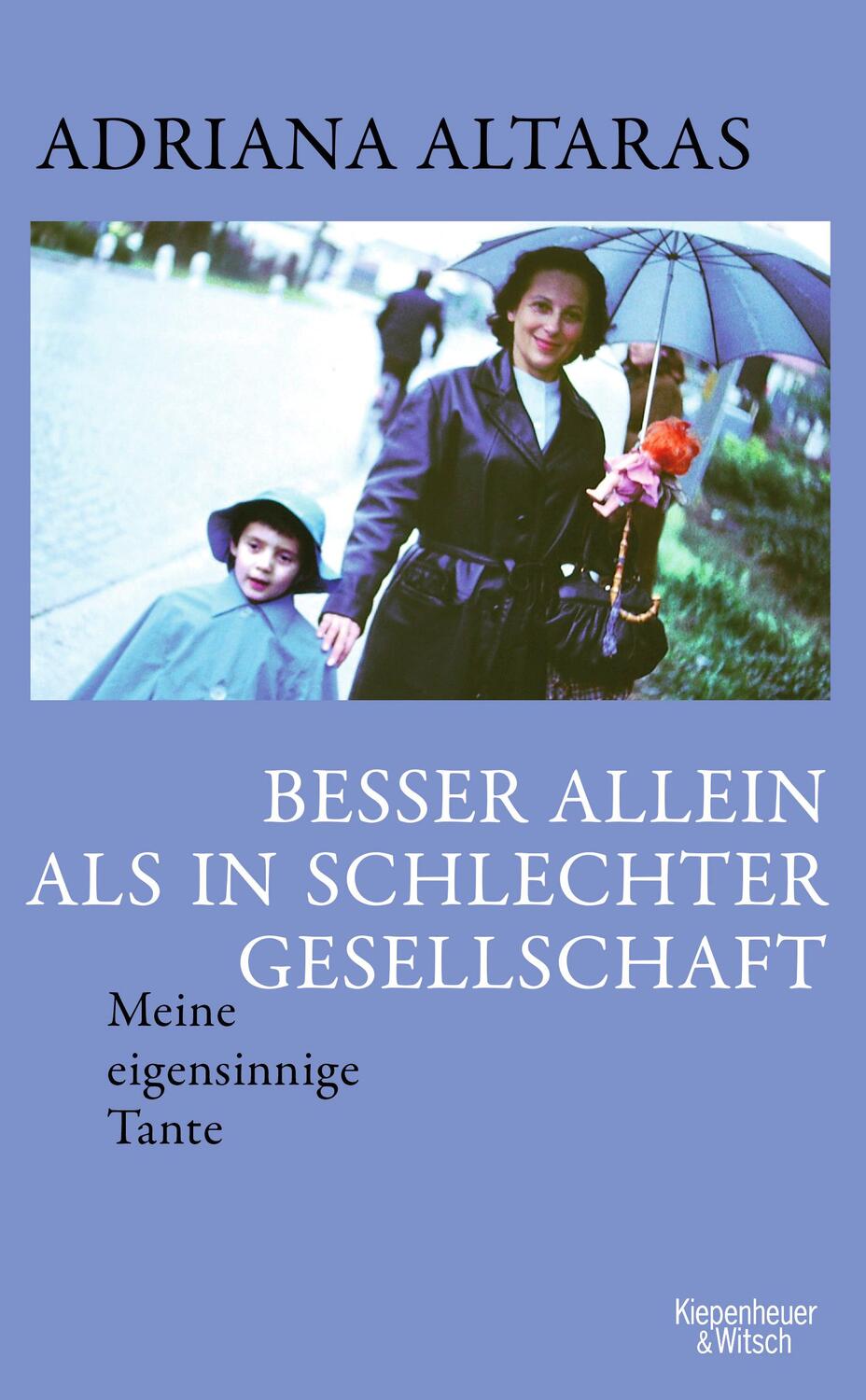 Cover: 9783462004243 | Besser allein als in schlechter Gesellschaft | Adriana Altaras | Buch