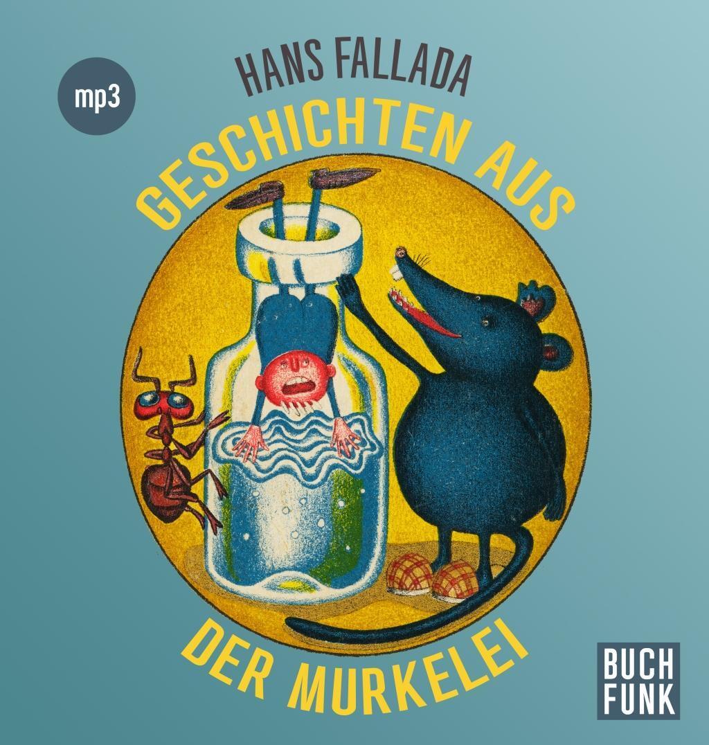 Cover: 9783868474251 | Geschichten aus der Murkelei | Hans Fallada | MP3 | 5:27 Std. | 2018