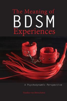 Cover: 9781934844540 | The Meaning of BDSM Experiences | A Psychodynamic Perspective | Buch