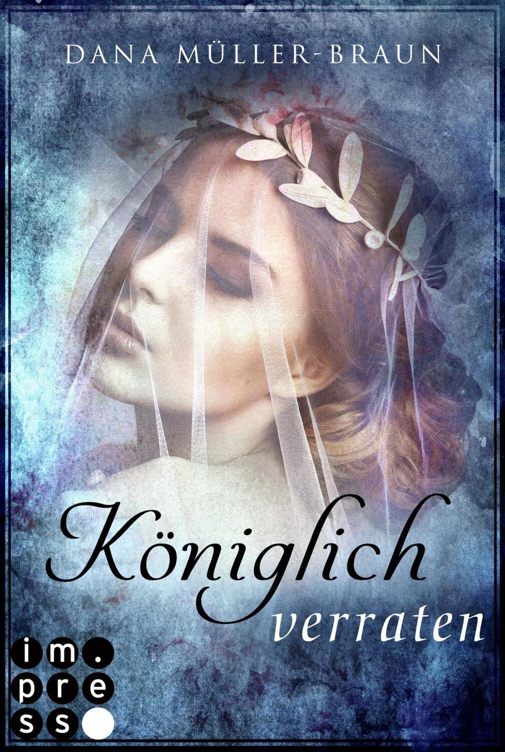 Cover: 9783551301437 | Königlich verraten (Die Königlich-Reihe 2) | Dana Müller-Braun | Buch