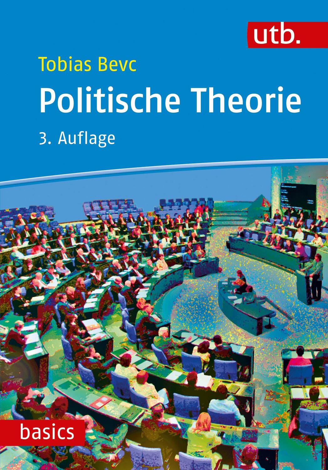 Cover: 9783825252281 | Politische Theorie | Tobias Bevc | Taschenbuch | UTB basics | 326 S.