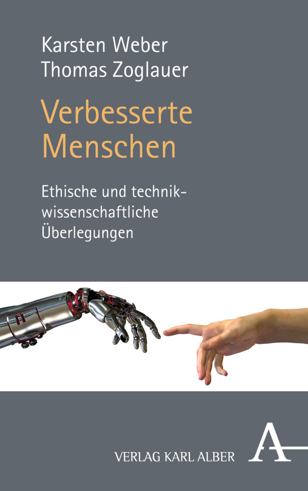 Cover: 9783495485910 | Verbesserte Menschen | Karsten Weber (u. a.) | Taschenbuch | 156 S.