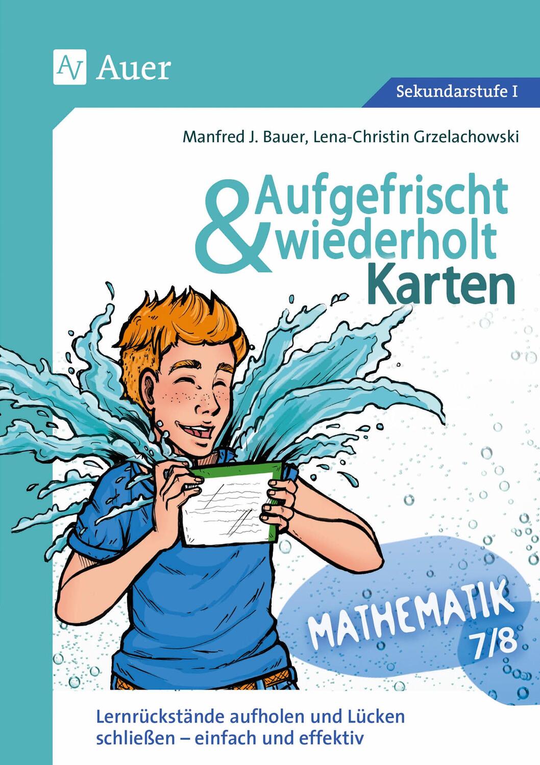 Cover: 9783403087236 | Aufgefrischt-und-wiederholt-Karten Mathematik 7-8 | Bauer (u. a.)