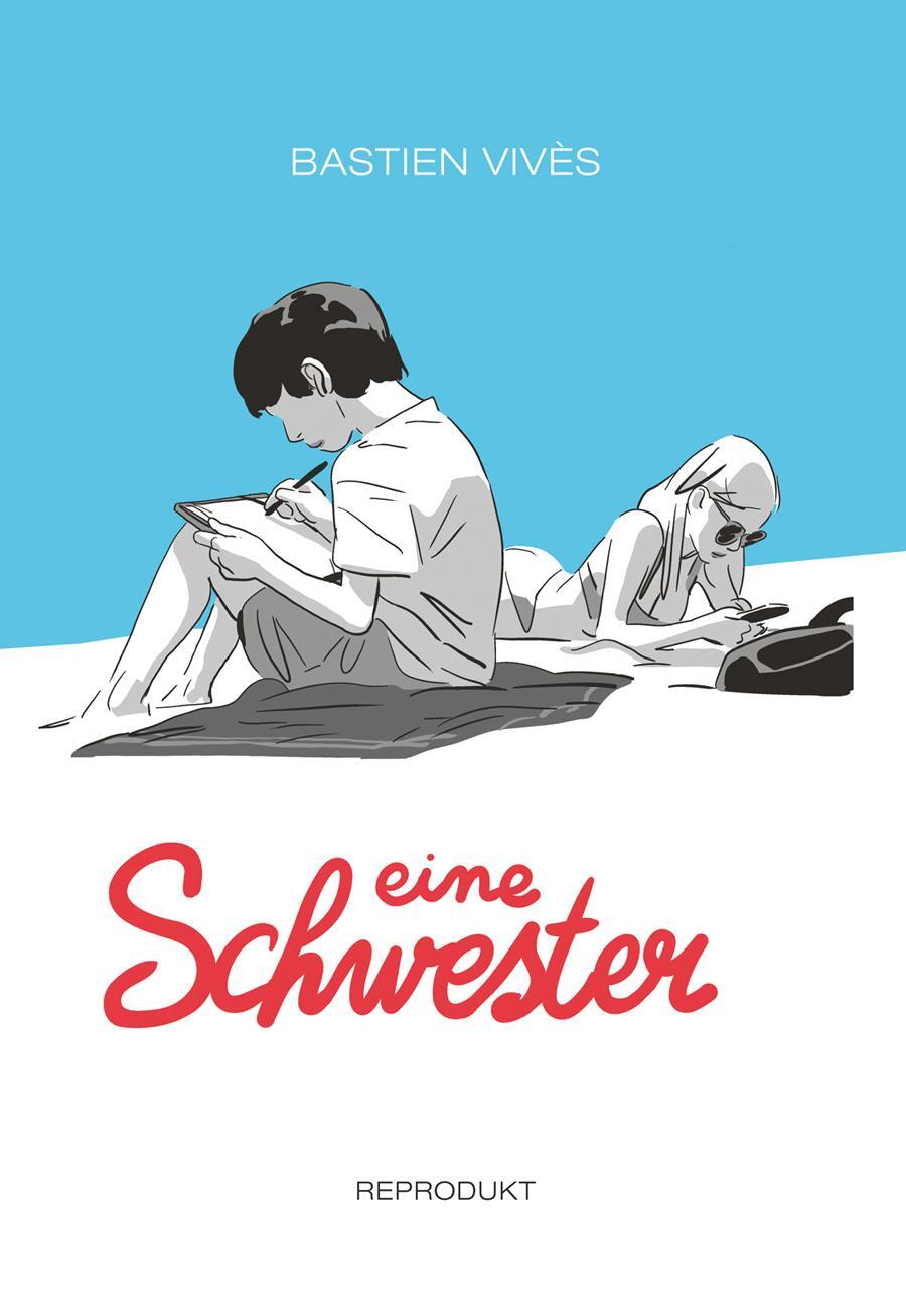 Cover: 9783956401442 | Eine Schwester | Bastien Vivès | Buch | Deutsch | 2018 | Reprodukt