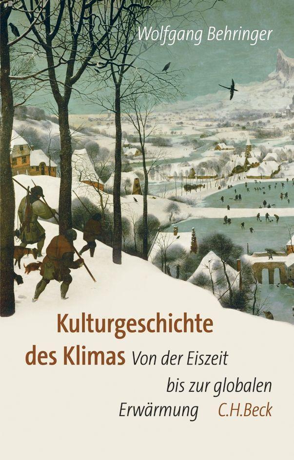 Cover: 9783406796555 | Kulturgeschichte des Klimas | Wolfgang Behringer | Buch | Deutsch