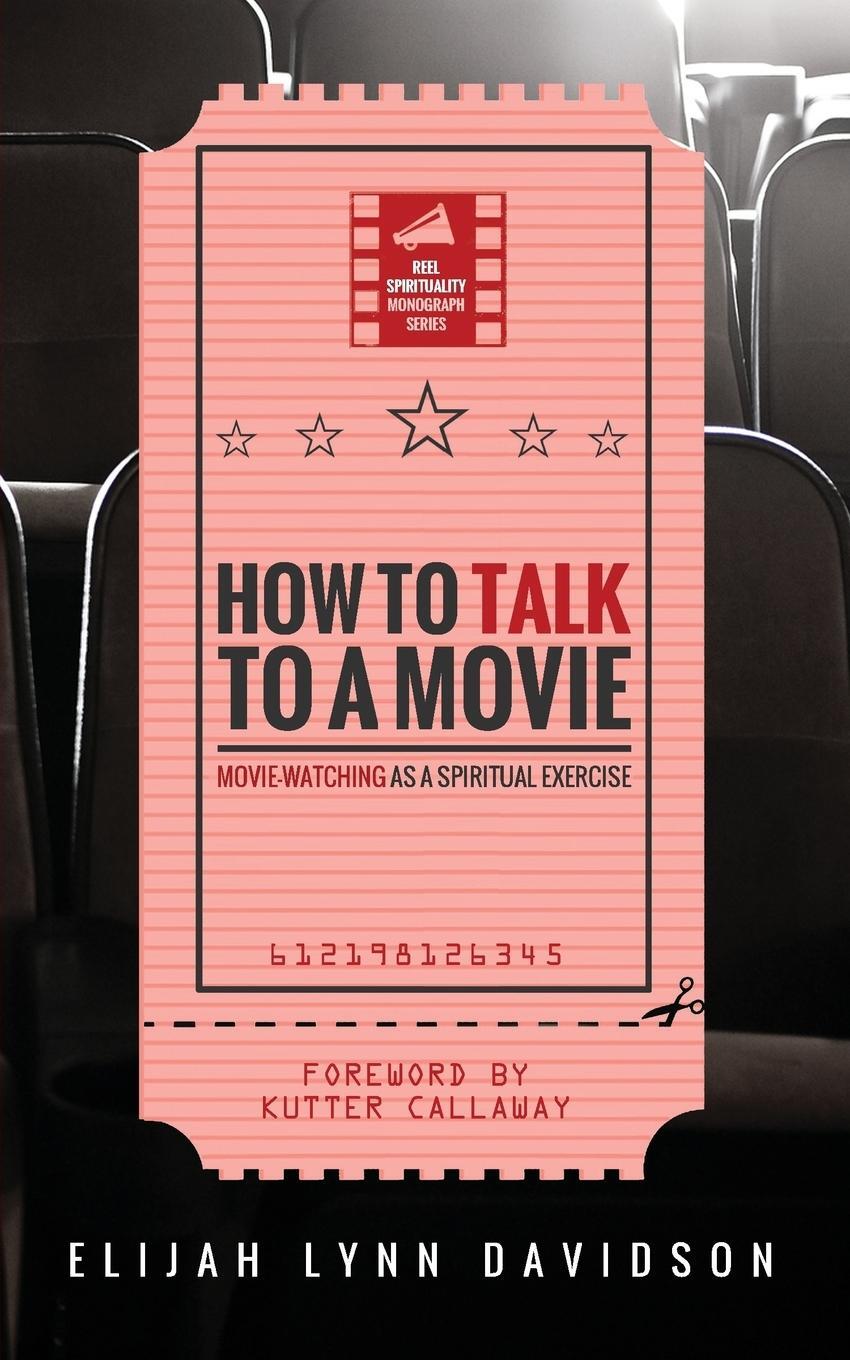 Cover: 9781532613135 | How to Talk to a Movie | Elijah Lynn Davidson | Taschenbuch | Englisch