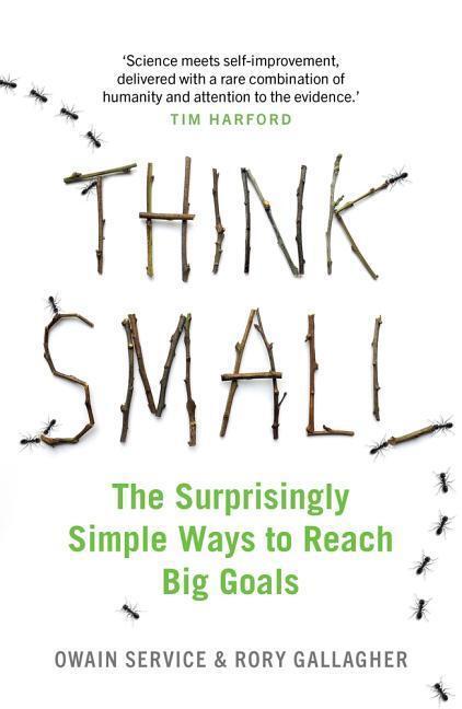 Cover: 9781782439233 | Think Small | The Surprisingly Simple Ways to Reach Big Goals | Buch