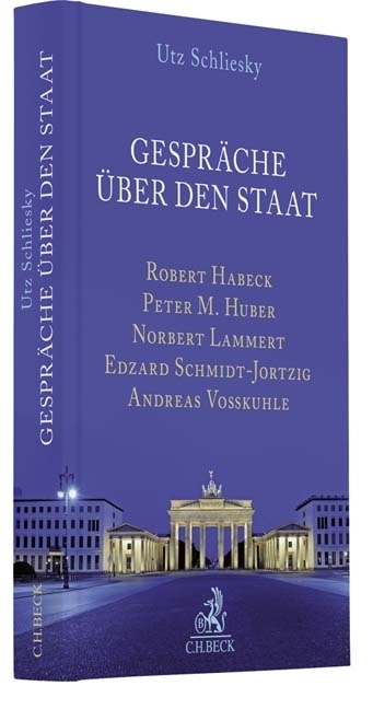 Cover: 9783406712081 | Sechs Gespräche über den Staat | Utz Schliesky | Buch | 2017 | Beck