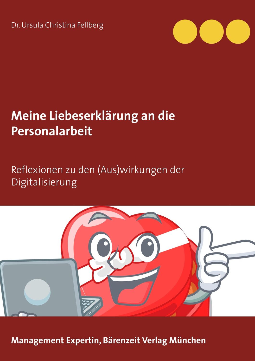 Cover: 9783749455782 | Meine Liebeserklärung an die Personalarbeit | Fellberg | Taschenbuch