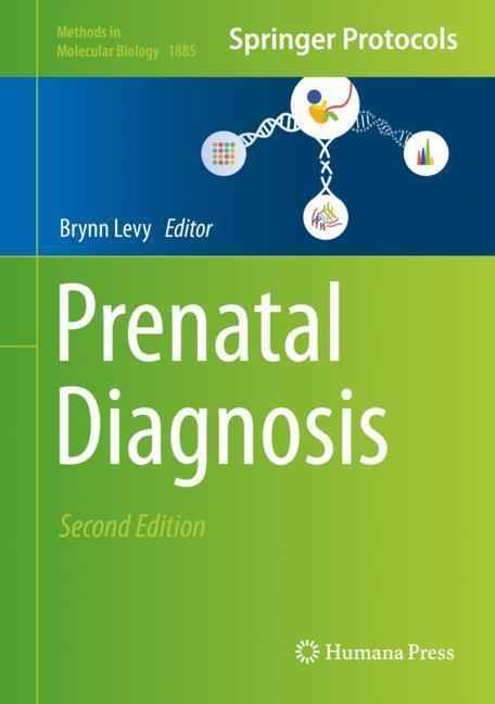 Cover: 9781493988877 | Prenatal Diagnosis | Brynn Levy | Buch | Methods in Molecular Biology