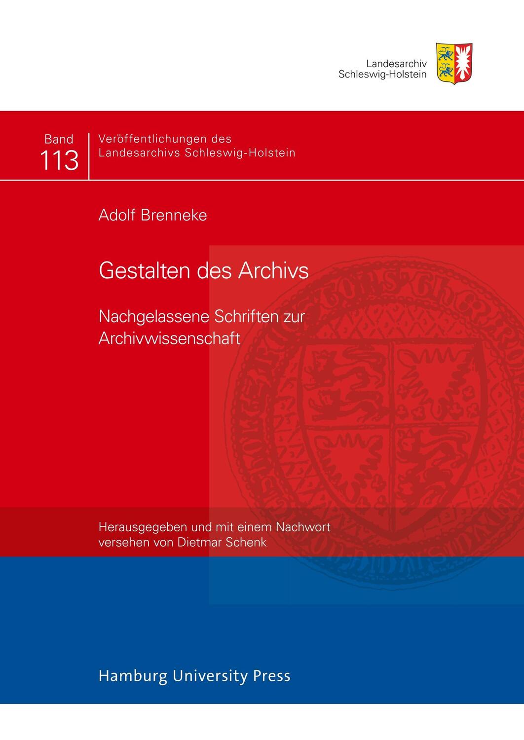 Cover: 9783943423501 | Gestalten des Archivs | Nachgelassene Schriften zur Archivwissenschaft