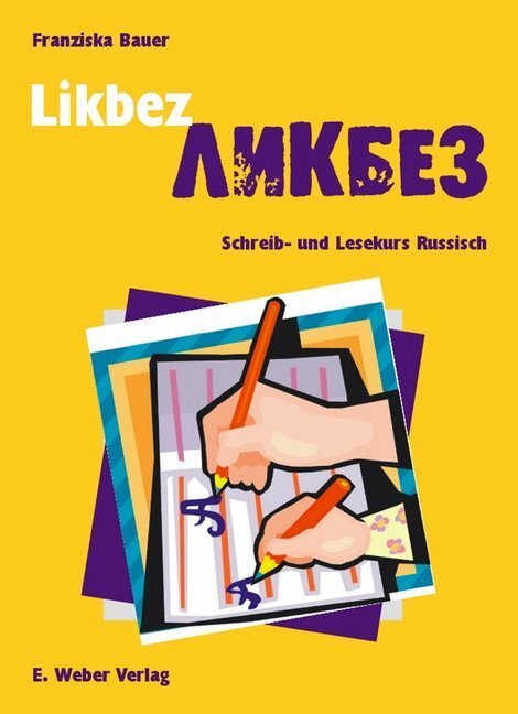 Cover: 9783852534091 | Likbez. Schreib- und Lesekurs Russisch (mit CD-ROM), m. 1 CD-ROM