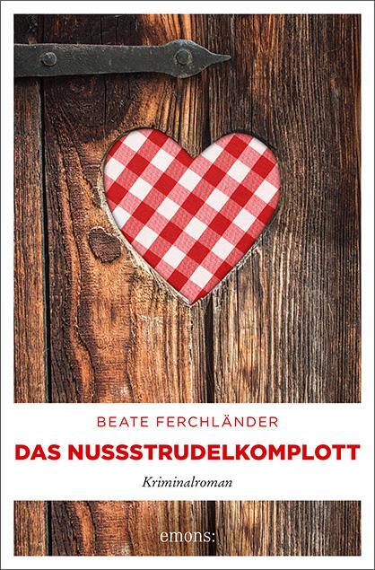 Cover: 9783954518029 | Das Nussstrudelkomplott | Beate Ferchländer | Taschenbuch | Deutsch