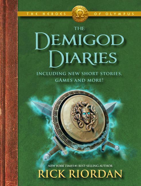 Cover: 9781423163008 | The Heroes of Olympus: The Demigod Diaries-The Heroes of Olympus,...