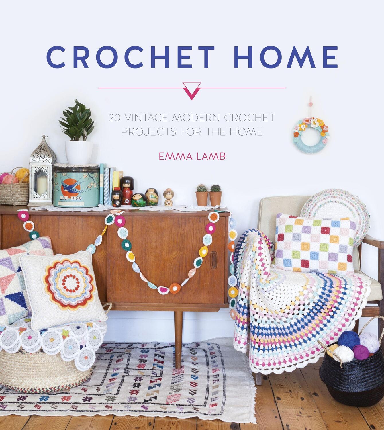 Cover: 9781446304853 | Crochet Home | 20 vintage modern crochet projects for the home | Lamb