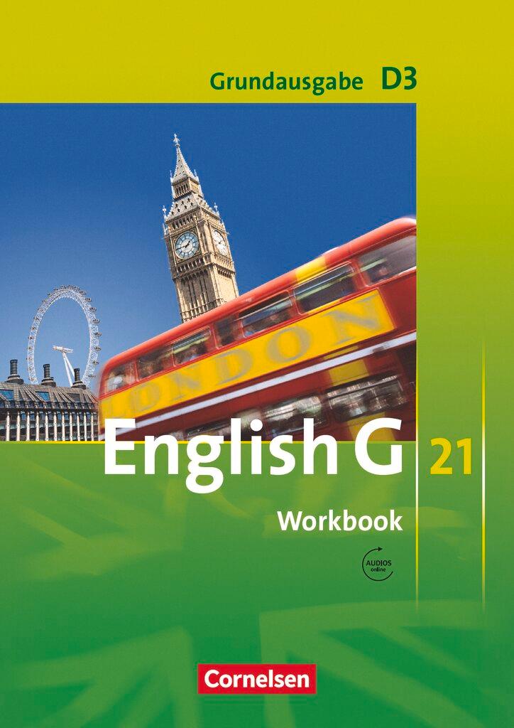 Cover: 9783060312474 | English G 21. Grundausgabe D 3. Workbook mit Audios online | Seidl