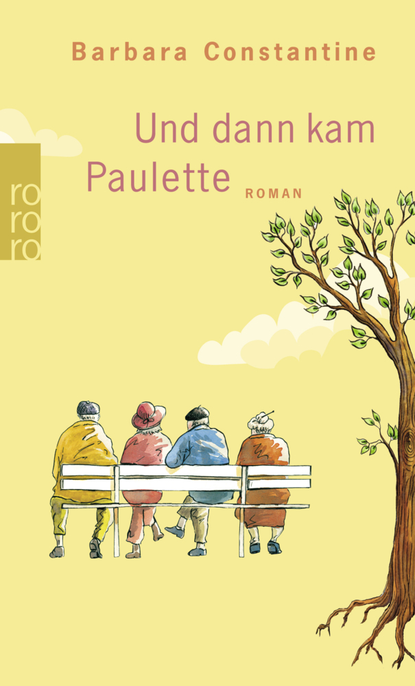 Cover: 9783499266690 | Und dann kam Paulette | Roman | Barbara Constantine | Taschenbuch