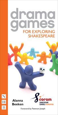 Cover: 9781848429420 | Drama Games for Exploring Shakespeare | Alanna Beeken (u. a.) | Buch