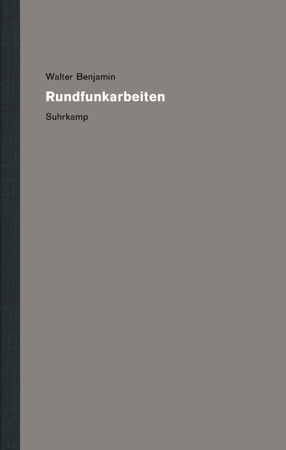 Cover: 9783518586105 | Werke und Nachlaß. Kritische Gesamtausgabe 09 | Rundfunkarbeiten