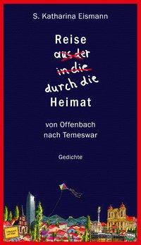 Cover: 9783957711786 | Reise durch die Heimat | S Katharina Eismann | Buch | 112 S. | Deutsch