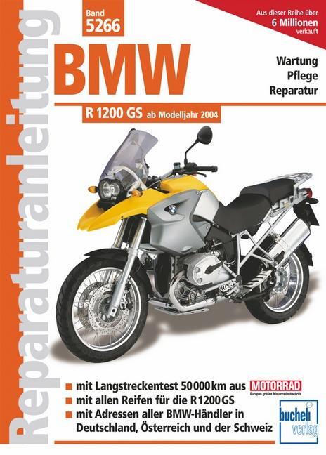 BMW R 1200 GS Modelljahre 2004 bis 2010 - Schermer, Franz Josef