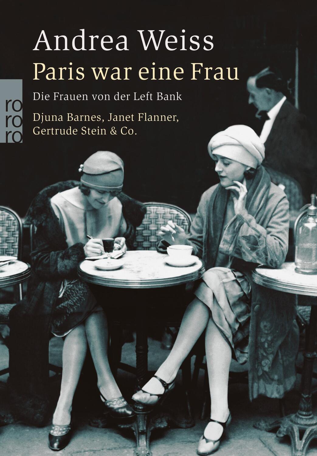 Cover: 9783499242243 | Paris war eine Frau | Andrea Weiss | Taschenbuch | Deutsch | 2006