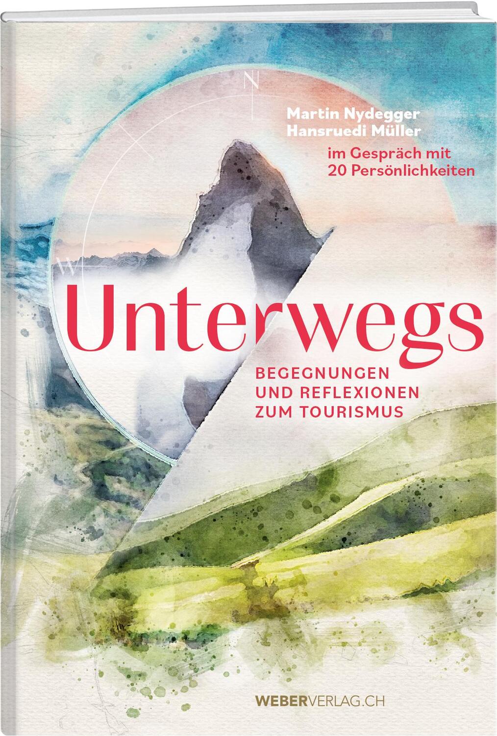 Cover: 9783038185390 | Unterwegs | Begegnungen und Reflexionen zum Tourismus | Buch | 400 S.