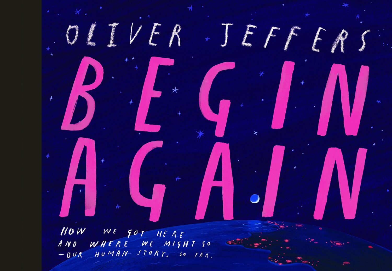Cover: 9780593621554 | Begin Again | Oliver Jeffers | Buch | 112 S. | Englisch | 2023
