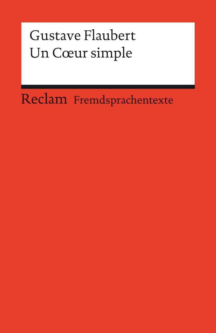 Cover: 9783150092002 | Un Coeur simple | (Fremdsprachentexte) | Gustave Flaubert | Buch